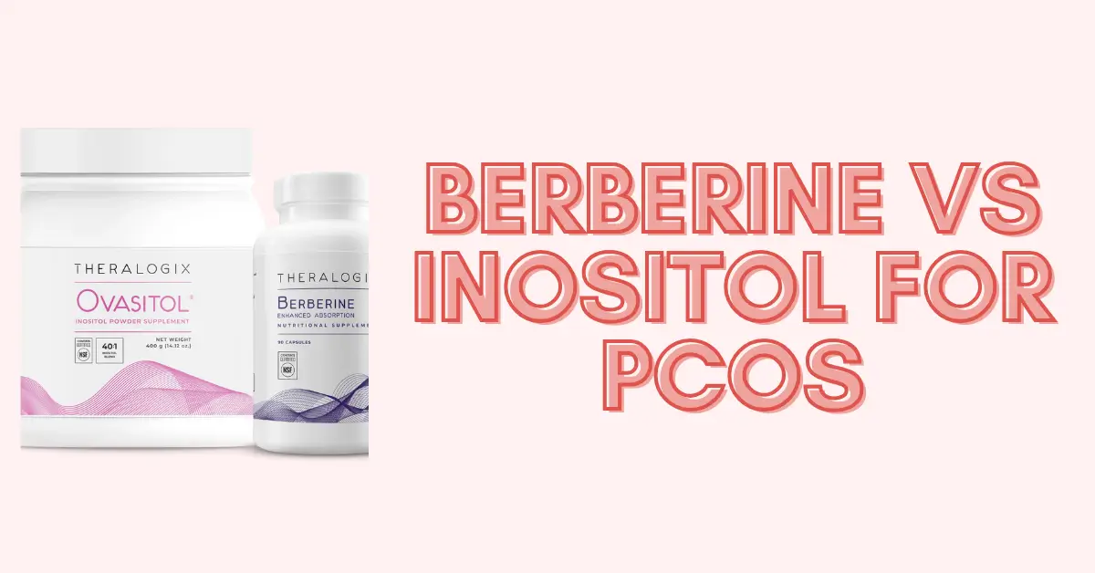 Berberine Vs Inositol for PCOS : Which One is Better?