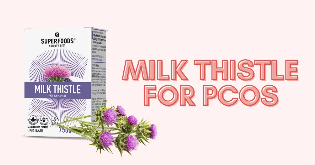 Milk Thistle for PCOS