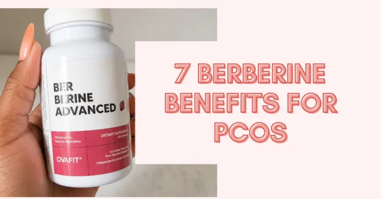 7 Berberine Benefits for PCOS That Actually Work